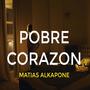 Pobre Corazón (Chile Version)