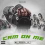 Cam On Me (Explicit)