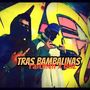 Tras Bambalinas (Explicit)