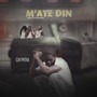 M'aye Din (Explicit)