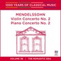 Mendelssohn: Violin Concerto No. 2 Piano Concerto No. 2 (1000 Years Of Classical Music,Vol.38)