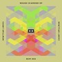 Rough Diamond EP