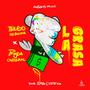 La Grasa (feat. Bigda Ontherial & Antares Music Ma) [Explicit]