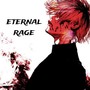 Eternal Rage (Explicit)