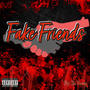 Fake Friends (Explicit)