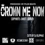 Crown Me Now (feat. Copywrite, Onest DCR, Pilze Beats, DJ Slipwax & Dirty City Records) [Explicit]