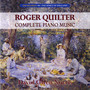 Quilter: Complete Piano Music