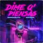 Dime Q' Piensas (feat. Psycho)