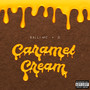 Caramel Cream (Explicit)