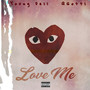 Love Me (Explicit)