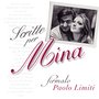 Scritte per Mina... Firmato: Paolo Limiti (2001 Remastered Version)
