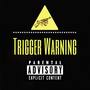 Trigger Warning (Explicit)