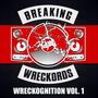 Wreckognition, Vol. 01 (Explicit)