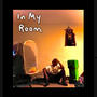 In my room (Explicit)