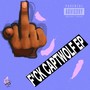 F*ck Captwolf EP (Explicit)