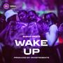 WAKE UP (Explicit)