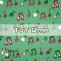 Toy Day (From 