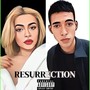 RESURRECTION (Explicit)