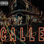 Calle (Explicit)