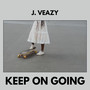 Keep on Going (Explicit)