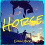 Horse (Explicit)