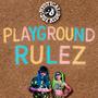 Playground Rulez