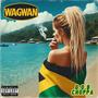 Wagwan (Explicit)