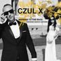 Married to the Bass ( Wedding March Anthem )