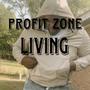 Profitzone living (Explicit)