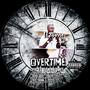 Overtime (Explicit)