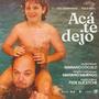 Acá te dejo (Original Film Score)