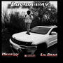 Luvdaway (feat. Tscottyy) [Explicit]
