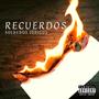 Recuerdos (feat. B Mike, Peyton Supertramp & Isfresh) [Explicit]