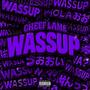 WASSUP (Explicit)