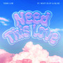 Everything You Needed (feat. Moon Sujin, BLASÉ, WILD)