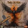 Thru Da Pain (feat. LoudPaq) [Explicit]