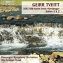 TVEITT, G.: 100 Folk-tunes from Hardanger, Op. 151, Suites Nos. 1 and 2 (Stavanger Symphony, Ruud)