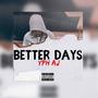 Better Days (Explicit)