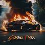 Goin Fast (feat. jessettyl) [Explicit]