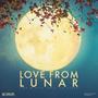 Love From Lunar (feat. TG vibes)