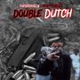 Double Dutch (Explicit)