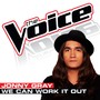 We Can Work It Out (The Voice Performance)