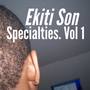 Ekiti Son Specialties. Volume One