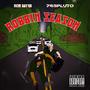 Robbin Season (Explicit)