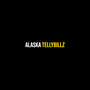 Alaska (Explicit)