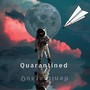 Quarantined (Explicit)