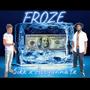 Froze (feat. Acegunna9x) [Explicit]