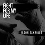 Fight for My Life