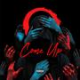 Come Up (feat. Uncut) [Explicit]