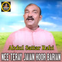Nee Teray Jaian Hoor Barian